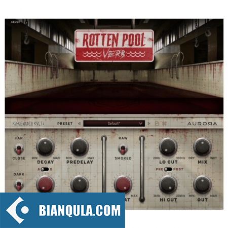 令人不安的肮脏声音混响 Aurora DSP RottenPoolVerb v1.7.0 WIN