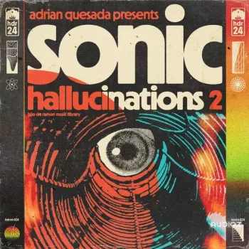 Hijo De Ramon Music Library 24 Sonic Hallucinations 2 (Compositions And Stems) WAV-FANTASTiC