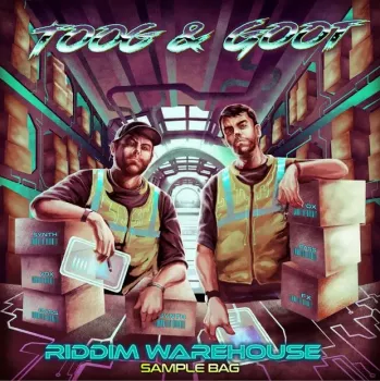 Toog and Goot Riddim Warehouse Sample Bag WAV-JM