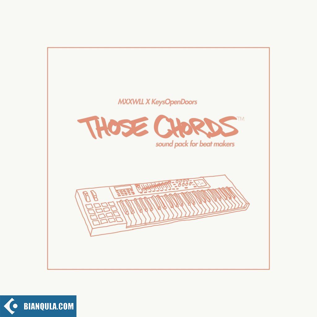 和弦键盘 – MXXWLL X KeysOpenDoors Those Chords WAV MiDi KONTAKT-FANTASTiC