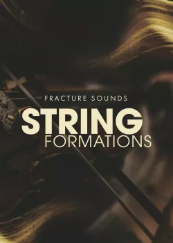 长弦乐/手势效果 – Fracture Sounds String Formations KONTAKT