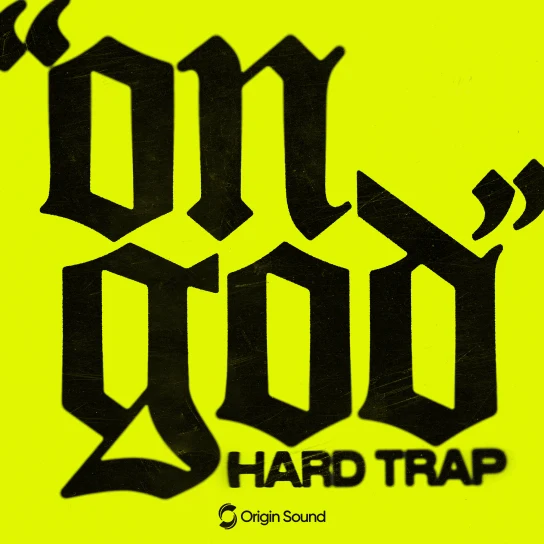 Origin Sound “ON GOD” – HARD TRAP WAV-FANTASTiC