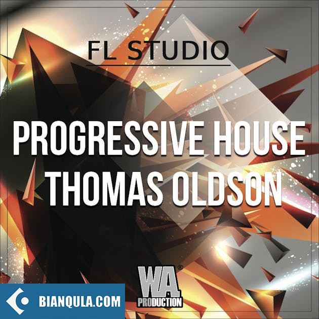 WA Production Progressive House Thomas Oldson WAV MiDi FLP SYLENTH1 PRESETS