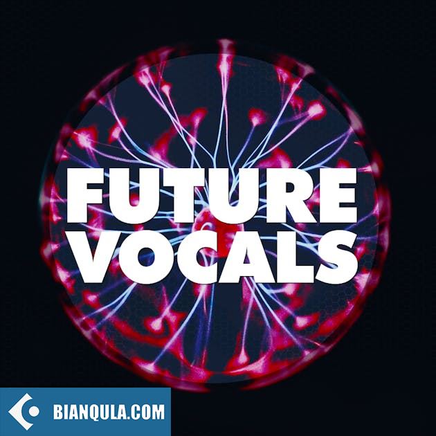 Big EDM Future Vocals WAV MiDi SERUM PRESETS