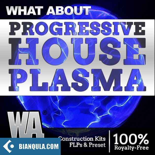 WA Production Progressive House Plasma WAV MiDi FLP SYLENTH1 SERUM PRESETS