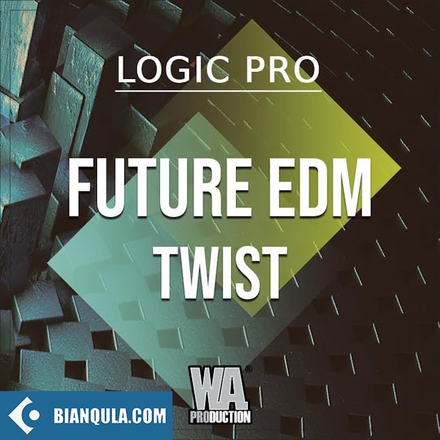 WA Production Future EDM Twist WAV MiDi LOGICX SYLENTH1 MASSIVE SERUM PRESETS