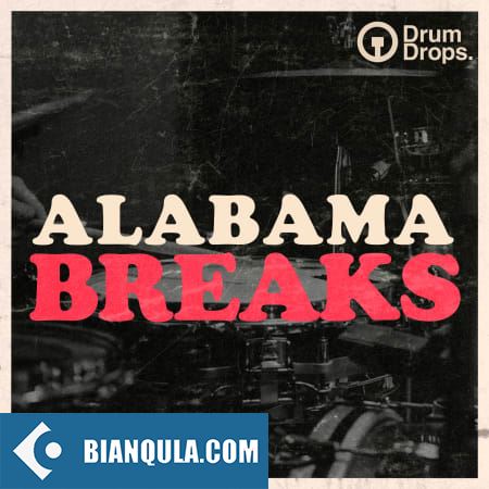 Drumdrops Alabama Breaks WAV-FANTASTiC
