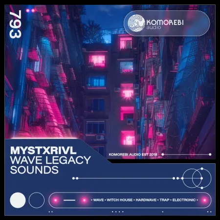 Komorebi Audio MYSTXRIVL – Wave Legacy Sounds WAV-FANTASTiC