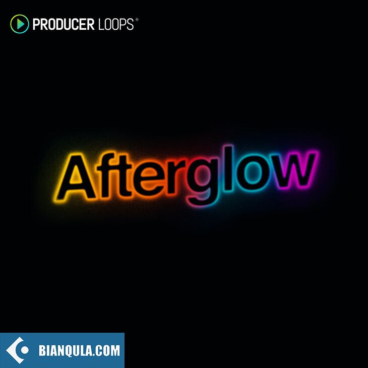 Producer Loops Afterglow MULTiFORMAT-FANTASTiC