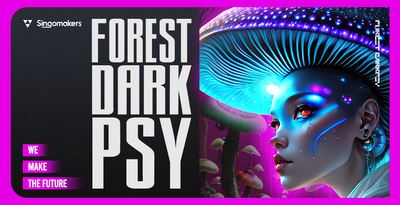 Singomakers Forest DarkPsy MULTiFORMAT-FANTASTiC