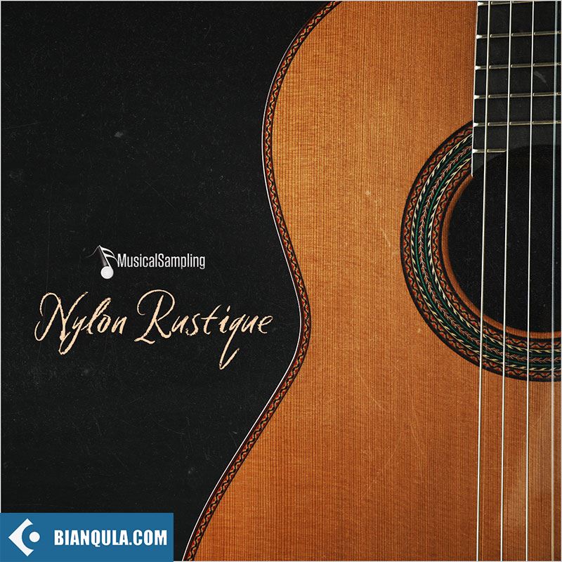 尼龙古典吉他 – Musical Sampling Nylon Rustique KONTAKT