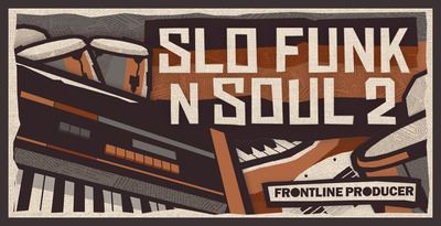 Frontline Producer Slo Funk & Soul 2 MULTiFORMAT-ARCADiA