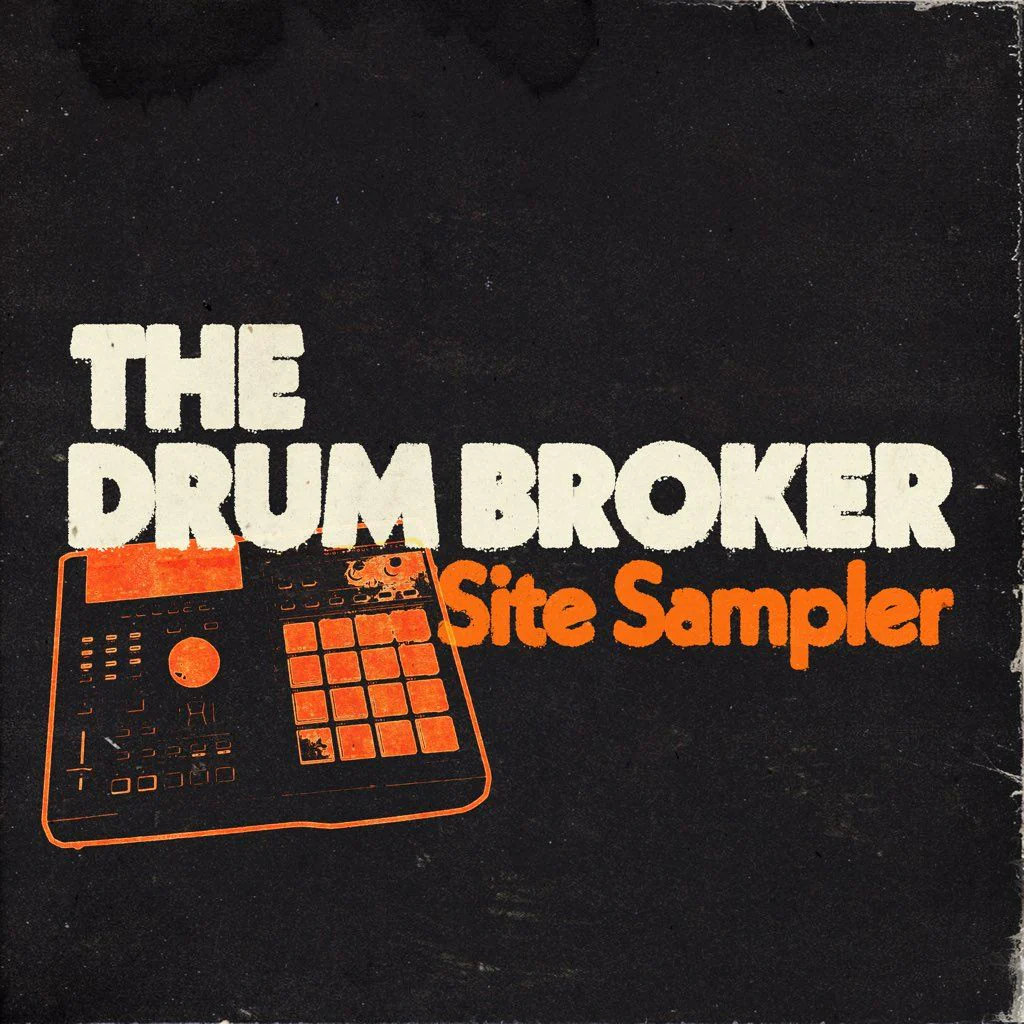 The Drum Broker Site Sampler 2.0 WAV-FANTASTiC
