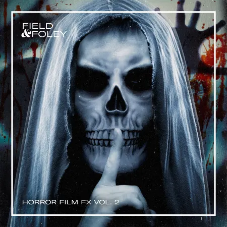 沉浸式恐怖音效 – Field and Foley Horror Film FX Vol. 2 WAV-FANTASTiC