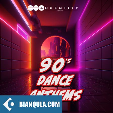 Audentity Records 90s Dance Anthems WAV-FANTASTiC