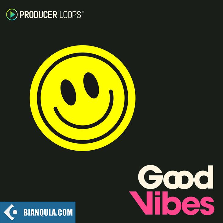 Producer Loops Good Vibes MULTIFORMAT