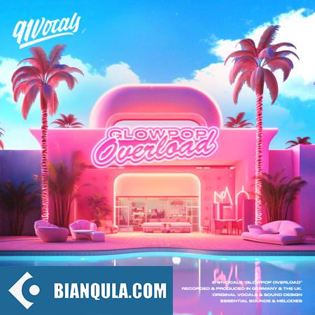 91Vocals GLOWPOP OVERLOAD WAV