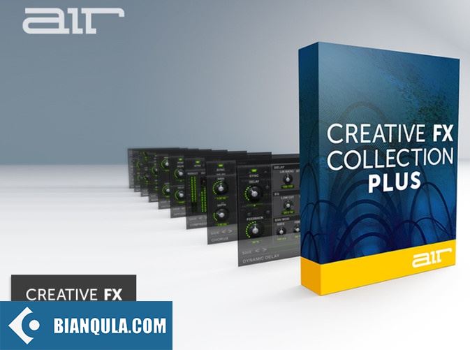 AIR Music Technology Creative FX Collection Plus v1.2.1.21000 WIN