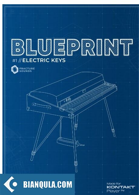 电钢琴 – Fracture Sounds BLUEPRINT ELECTRIC KEYS KONTAKT