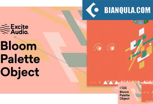 有机生活打击乐音源 Excite Audio Bloom Palette Object v1.2.0 BUBBiX