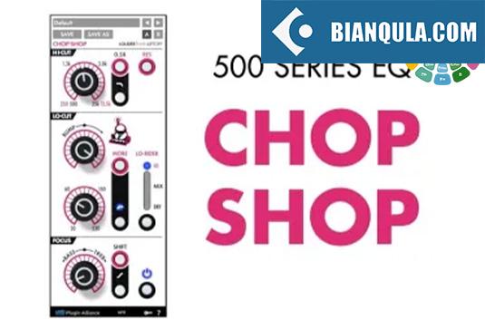模拟均衡器 Plugin Alliance Louder Than Liftoff Chop Shop EQ v1.4.1 Mac