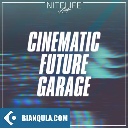 NITELIFE Audio Cinematic Future Garage WAV-FANTASTiC