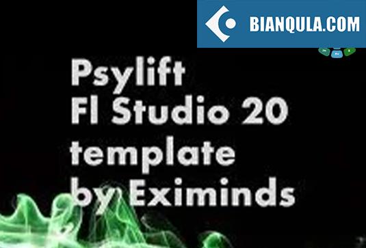 电音工程模版 Eximinds Psylift FL Studio 20 Template