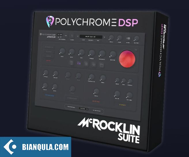吉他效果器 – Polychrome DSP McRocklin Suite v1.1.2 WIN