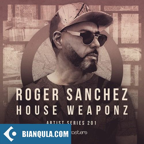 Loopmasters Roger Sanchez House Weaponz Ableton Live-FANTASTiC