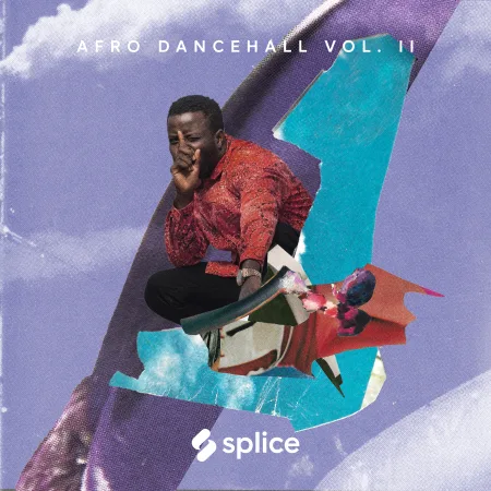 Splice Sessions Afro Dancehall Vol 2 WAV MiDi Astra Presets-FANTASTiC