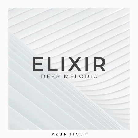Zenhiser Elixir Deep Melodic WAV-FANTASTiC