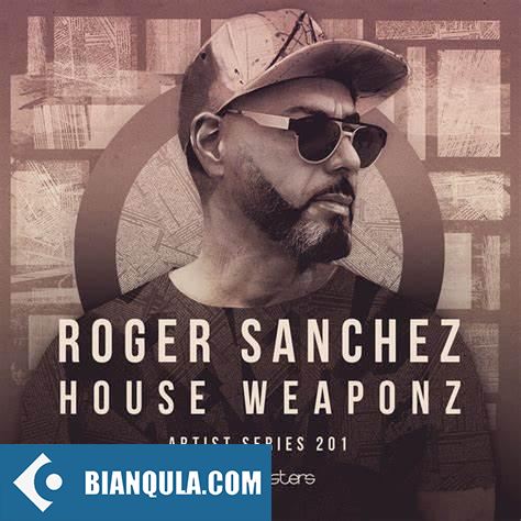 Loopmasters Roger Sanchez House Weaponz MULTiFORMAT