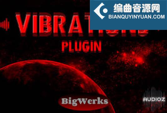 合成器插件 Bigwerks Vibrations Plugin