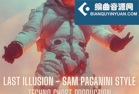 电音工程 Innovation Sounds Last Illusion Sam Paganini Style For Ableton Live