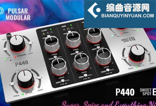 母带均衡效果器 Pulsar Modular P440 Sweet Spot v2.0.8
