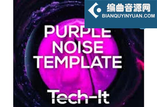 电音工程模版 Tech It Samples Purple Noise Tech House FL Studio Template