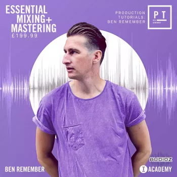 基本混音教程 Toolroom Academy Essential Mixing + Mastering TUTORiAL-FANTASTiC