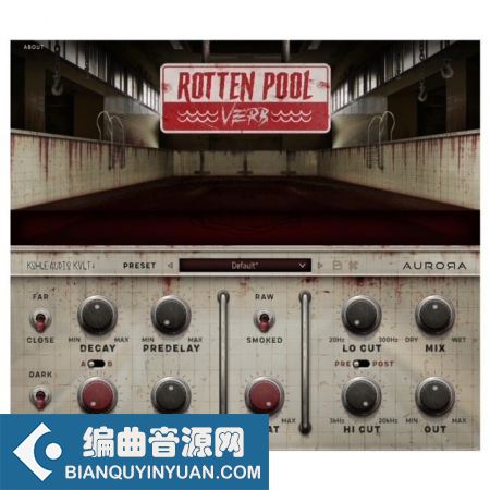 肮脏混响 Aurora DSP RottenPoolVerb v1.1.5 MacOS
