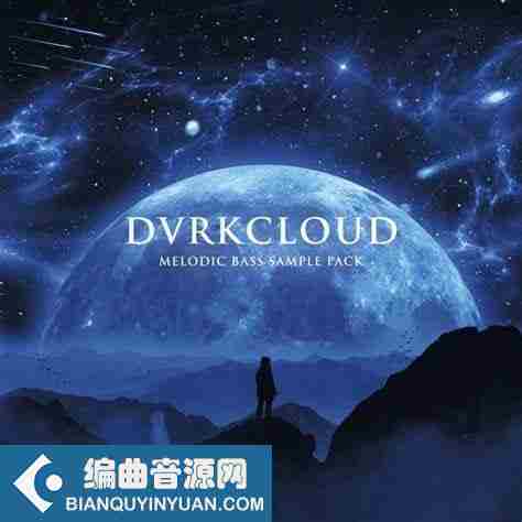 DVRKCLOUD Melodic Bass Pack WAV-FANTASTiC