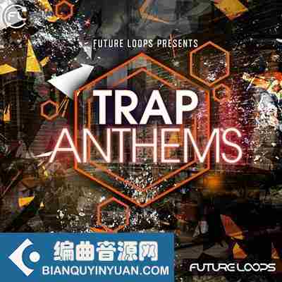 Future Loops Trap Anthems WAV-DECiBEL