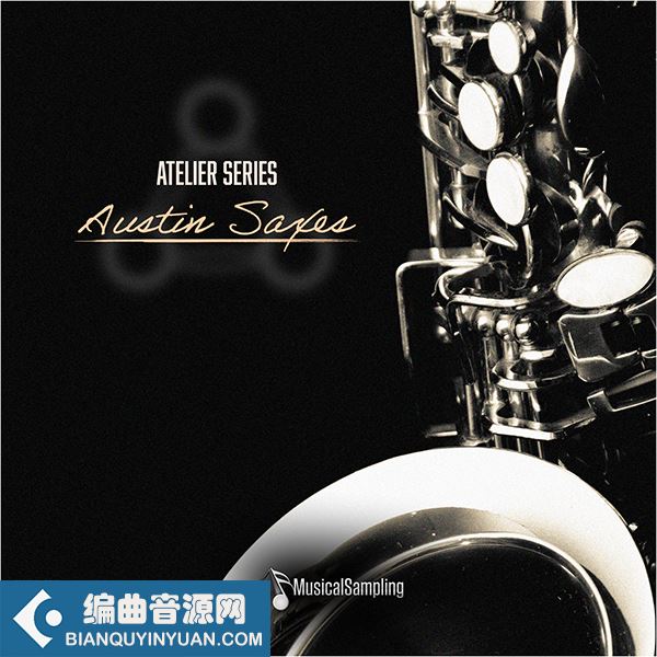 连奏萨克斯 Musical Sampling Atelier Series Austin Saxes KONTAKT