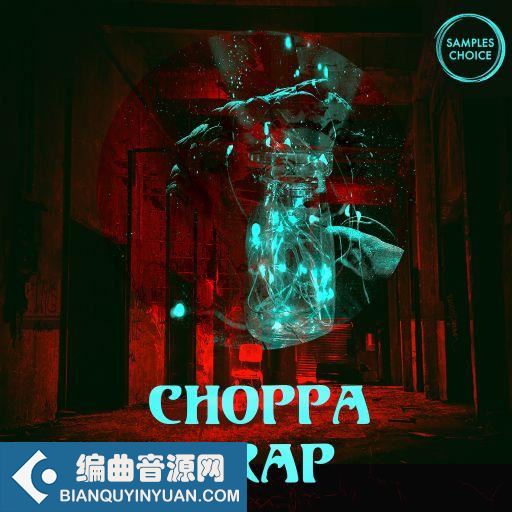 Samples Choice Choppa Trap WAV-FANTASTiC