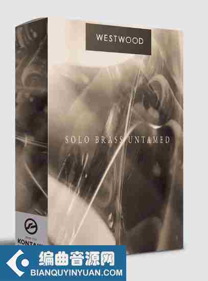 铜管独奏 – Westwood Instruments SOLO BRASS UNTAMED Kontakt
