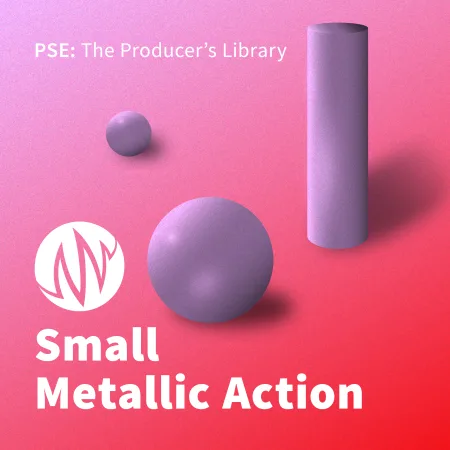 PSE The Producer’s Library Small Metallic Action WAV-FANTASTiC