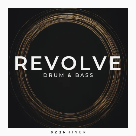 Zenhiser Revolve Drum and Bass WAV-FANTASTiC