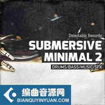 Delectable Records Submersive Minimal 2 WAV-FANTASTiC