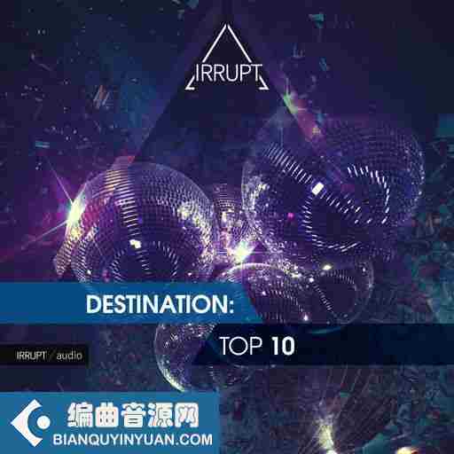 Irrupt Destination Top 10 WAV-FANTASTiC