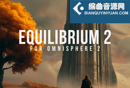 合成器预设 Luftrum & Arksun Equilibrium 2 for Omnisphere