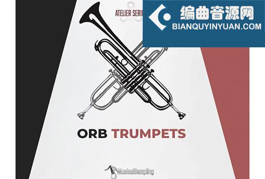 乐句小号演奏 Musical Sampling Atelier Series Orb Trumpets