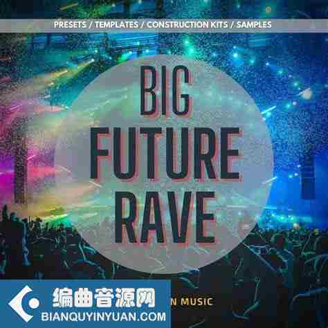 Soundclan Music Big Future Rave WAV MIDI Spire FL Studio-DECiBEL